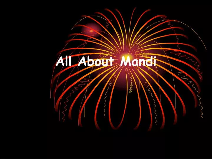all about mandi