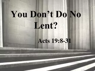 you don t do no lent