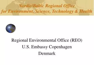 Nordic/Baltic Regional Office for Environment, Science, Technology &amp; Health