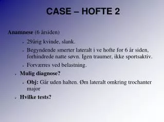 case hofte 2