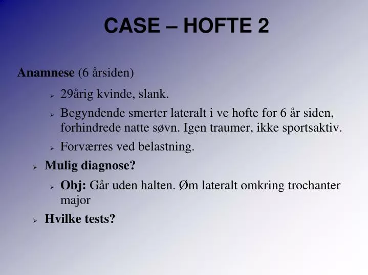 case hofte 2