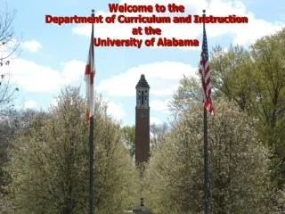 Welcome to the Department of Curriculum and Instruction at the University of Alabama
