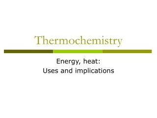 Thermochemistry