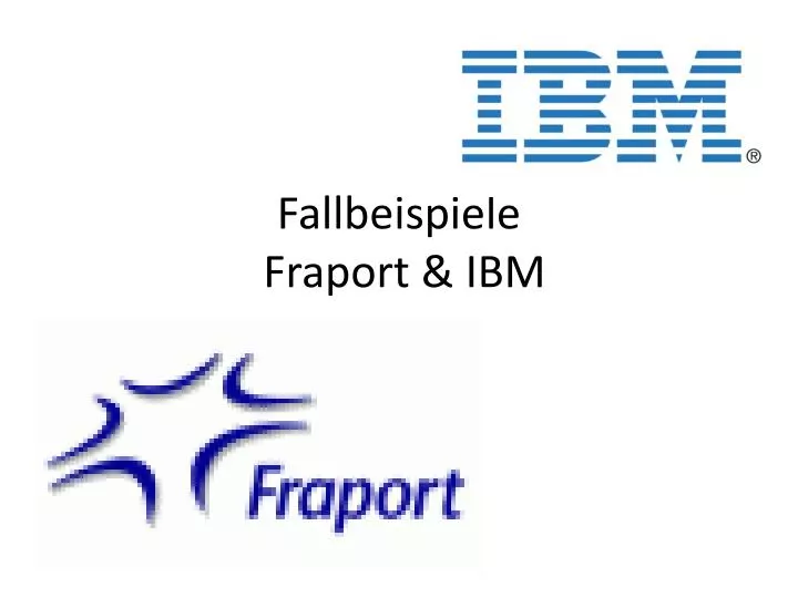 fallbeispiele fraport ibm