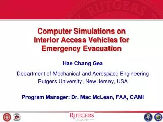 Computer Simulations on Interior Access Vehicles for Emergency Evacuation