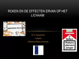 roken en de effecten ervan op het lichaam