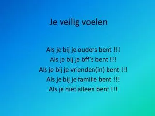 je veilig voelen