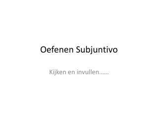 oefenen subjuntivo