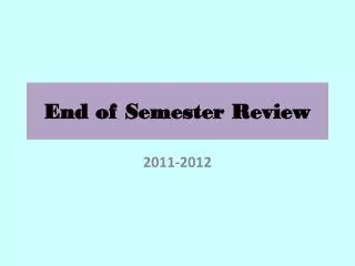 end of semester review