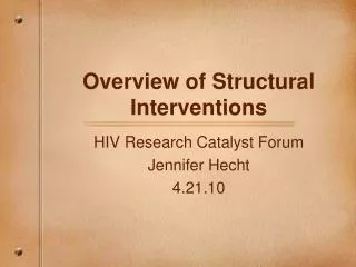 Overview of Structural Interventions