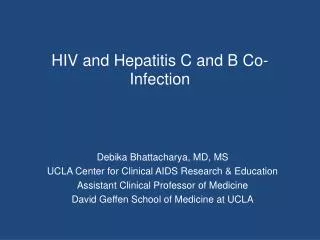 HIV and Hepatitis C and B Co-Infection