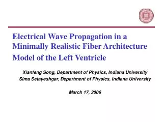 Xianfeng Song, Department of Physics, Indiana University