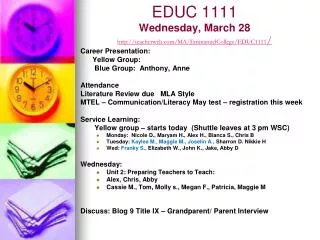 EDUC 1111 Wednesday, March 28 teacherweb/MA/EmmanuelCollege/EDUC1111 /