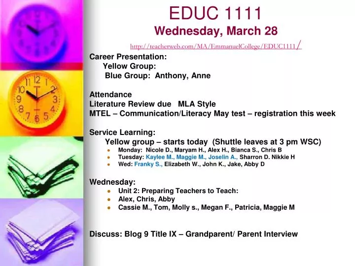 educ 1111 wednesday march 28 http teacherweb com ma emmanuelcollege educ1111