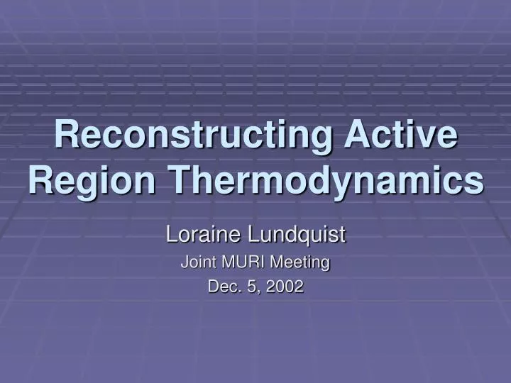 reconstructing active region thermodynamics