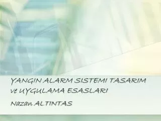 yangin alarm sistemi tasarim ve uygulama esaslari