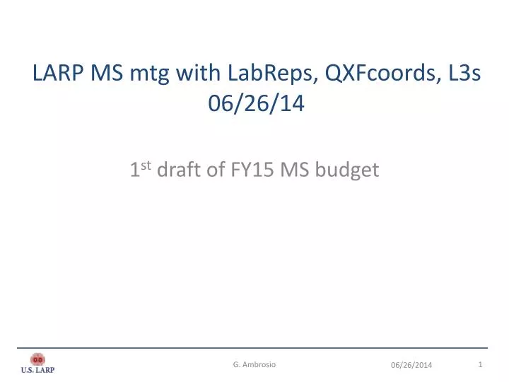 larp ms mtg with labreps qxfcoords l3s 06 26 14