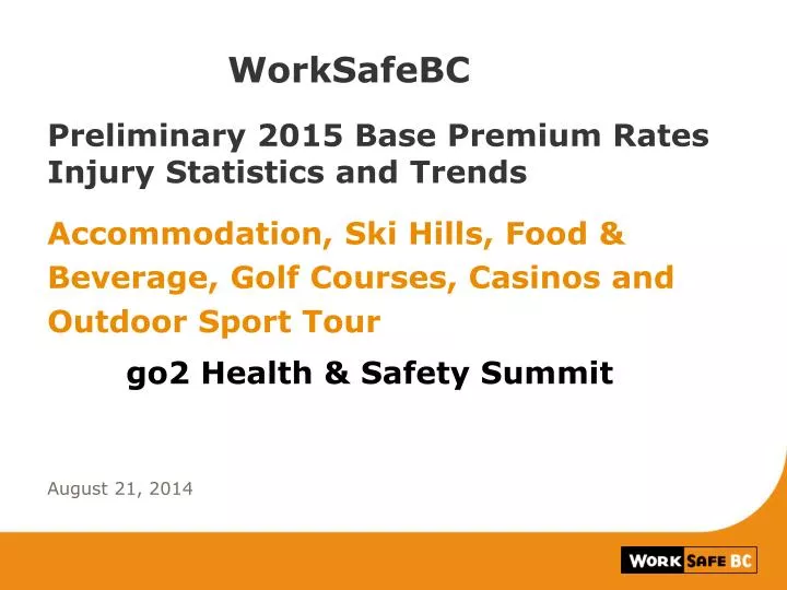 worksafebc preliminary 2015 base premium rates injury statistics and trends