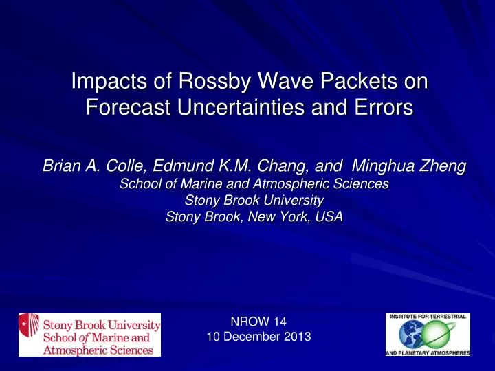 impacts of rossby wave packets on forecast uncertainties and errors