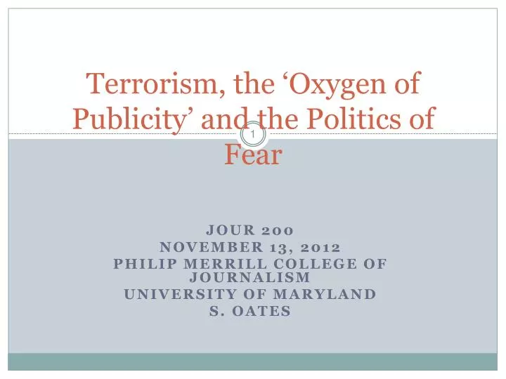 terrorism the oxygen of publicity and the politics of fear