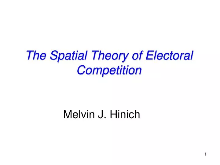 the spatial theory of electoral competition
