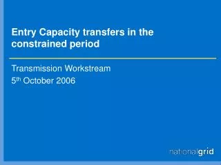 Entry Capacity transfers in the constrained period