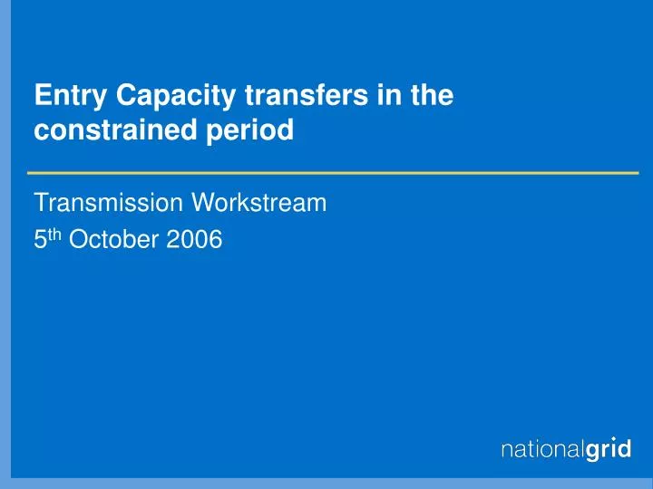 entry capacity transfers in the constrained period