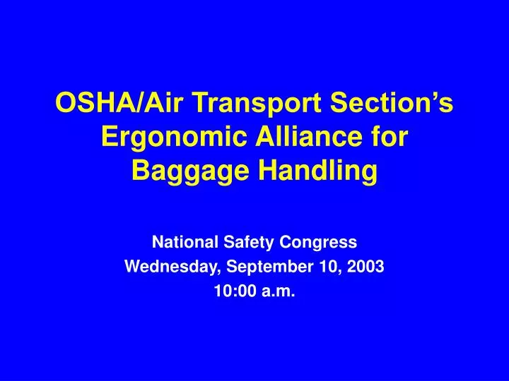 osha air transport section s ergonomic alliance for baggage handling