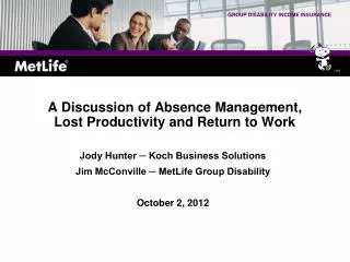 A Discussion of Absence Management, Lost Productivity and Return to Work