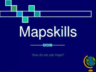 Mapskills