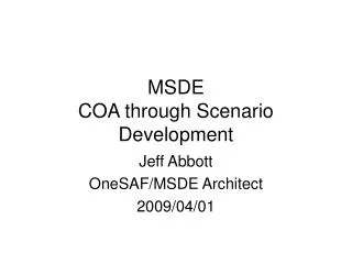 MSDE COA through Scenario Development