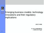 Emerging business models: technology innovations and their regulatory implications - slide 1