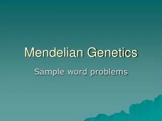 Mendelian Genetics