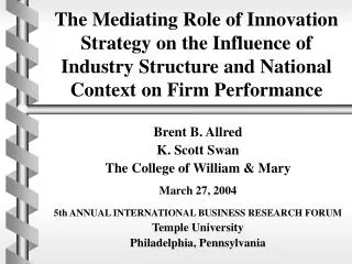 Brent B. Allred K. Scott Swan The College of William &amp; Mary March 27, 2004