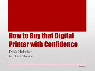 How to Buy that Digital Printer with Confidence