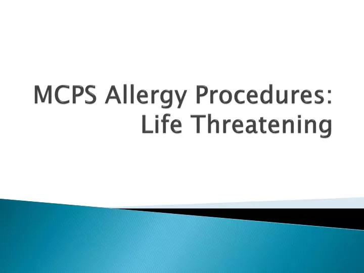 mcps allergy procedures life threatening