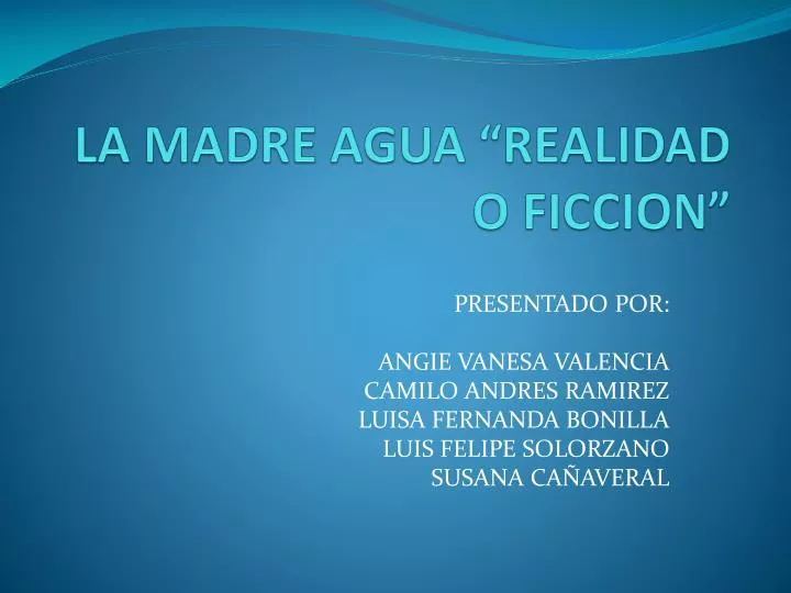 la madre agua realidad o ficcion