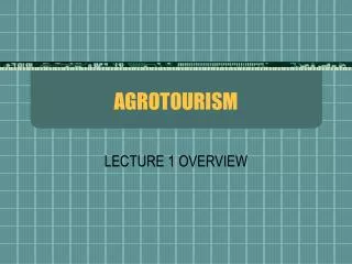 AGROTOURISM