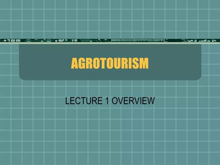 agrotourism