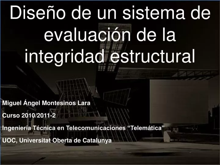 dise o de un sistema de evaluaci n de la integridad estructural