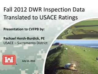 Fall 2012 DWR Inspection Data Translated to USACE Ratings