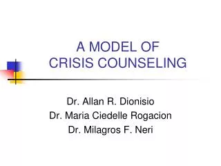 A MODEL OF CRISIS COUNSELING