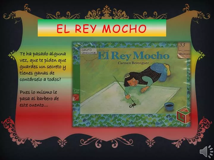 el rey mocho