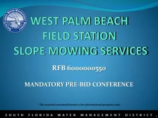 WEST PALM BEACH FIELD STATION SLOPE MOWING SERVICES