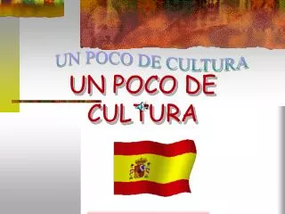 un poco de cultura