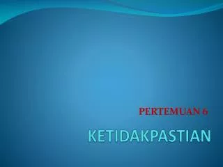 ketidakpastian
