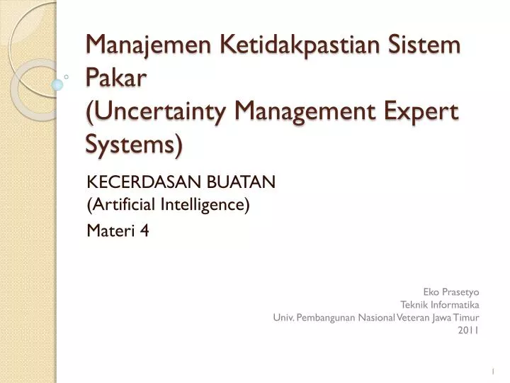 manajemen ketidakpastian sistem pakar uncertainty management expert systems