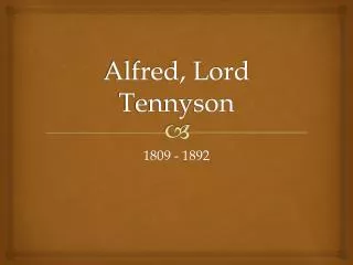 Alfred, Lord Tennyson