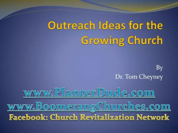outreach ideas for the growing church