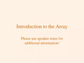 Introduction to the Array